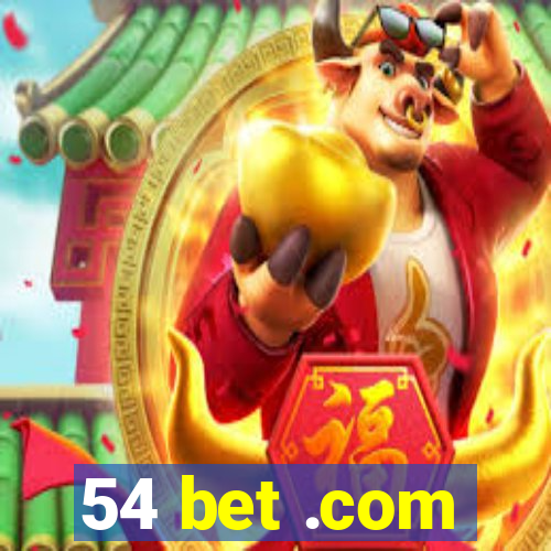 54 bet .com